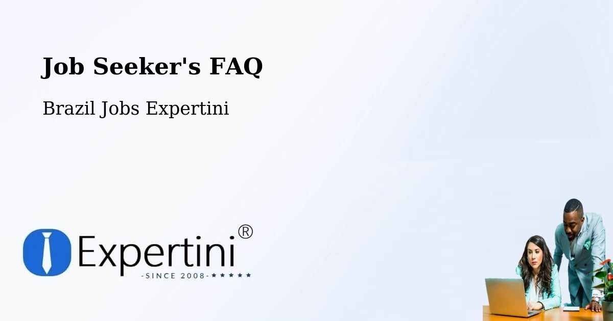 Job Seeker FAQ – Quilombo - Brazil Jobs Expertini